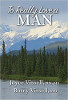 To Really Love a Man by Joyce and Barry Vissell.